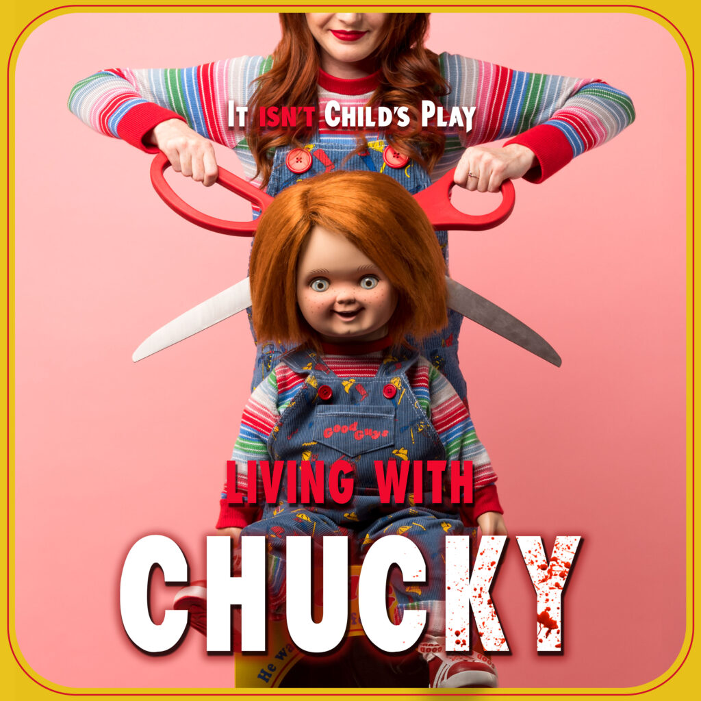 51691 LIVINGWITHCHUCKY SQUARE 1024x1024